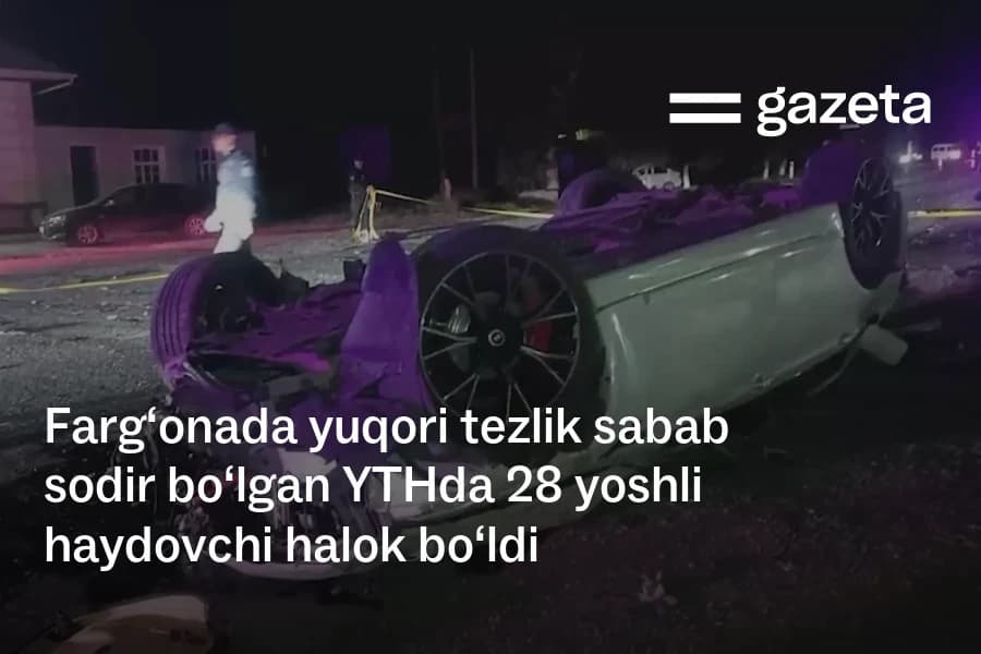 В Ферганской области 28-летний водитель BMW без прав погиб, перевернувшись на скорости более 100 км/ч