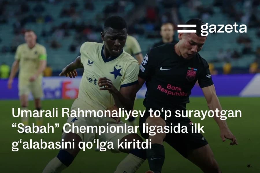 Sabah with Umarali Rahmonaliev beat Slavia 2:0 and claimed their first Champions League win