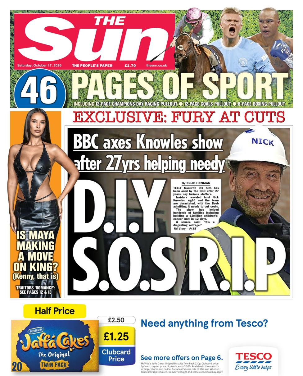 The headline on the front page of the Sun reads: “DIY SOS RIP”.