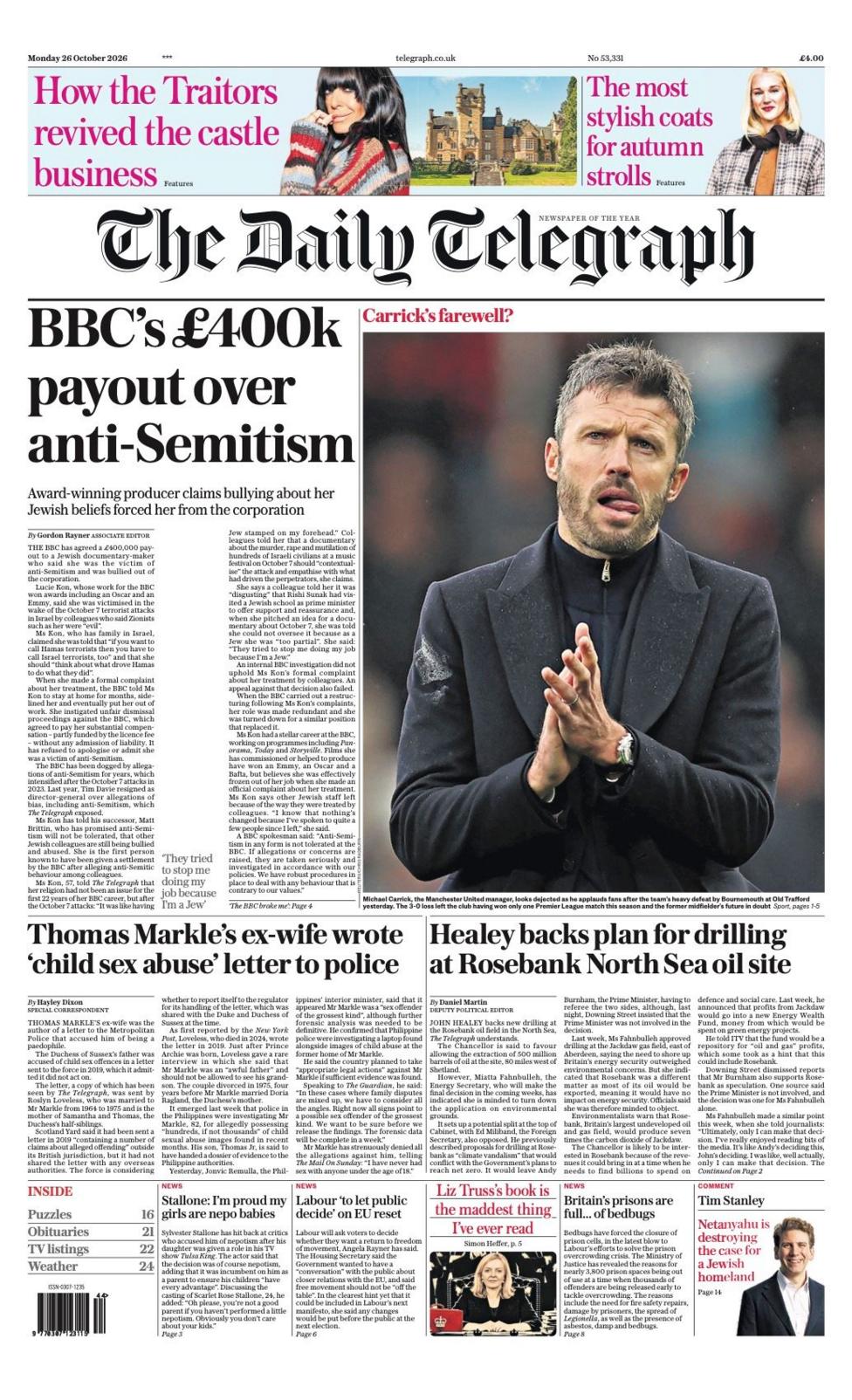 The headline on the front page of the Daily Telegraph reads: “BBC’s £400k payout over anti-Semitism”.