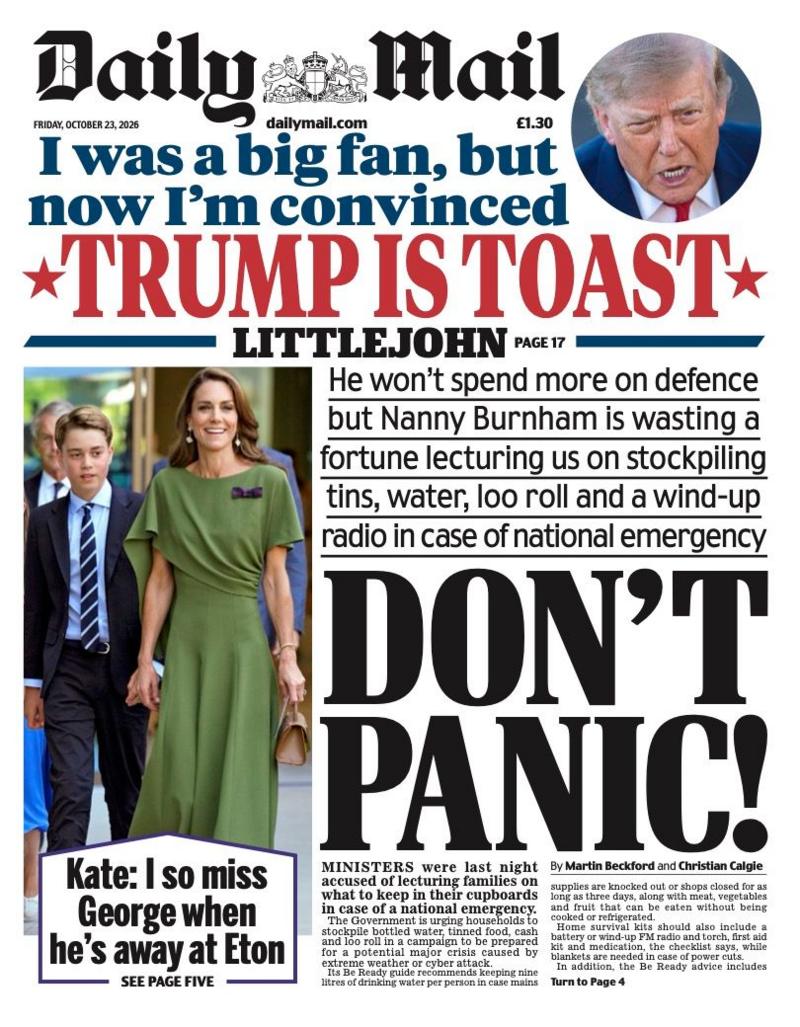 The headline on the front page of the Daily Mail reads: 'Don't Panic!'