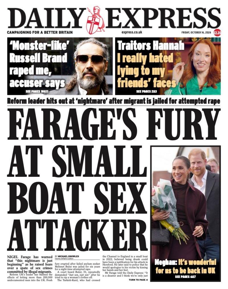 The headline on the front page of the Daily Express reads: 'Farage's fury at small boat sex attacker.'