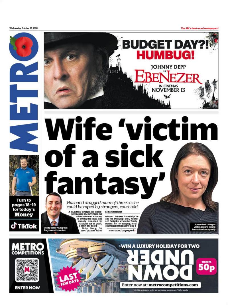 The headline on the front page of the Metro reads: 'Wife 'victim of sick fantasy''.