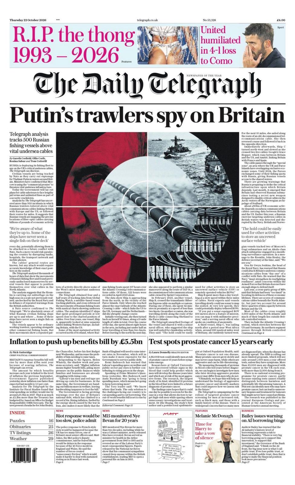 Daily Telegraph gazetasining birinchi sahifasidagi sarlavha shunday deydi: 'Putinning tralovlari Britaniyani josuslik qilmoqda.'
