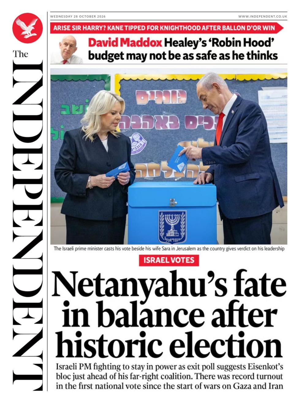 The headline on the front page of the Independent reads: 'Netanyahu's fate in balance after historic election'.