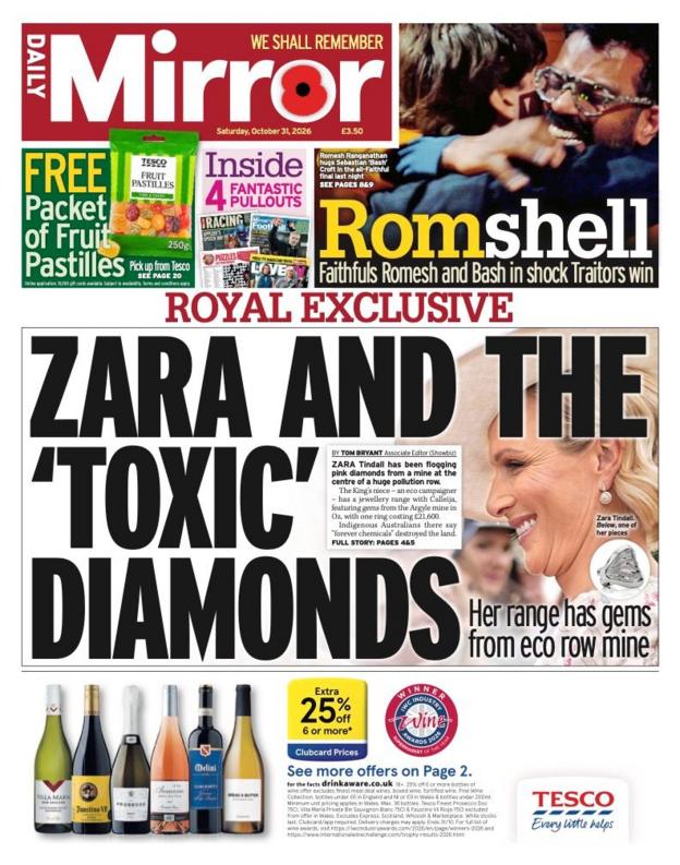 The headline on the front page of the Daily Mirror reads: 'Zara and the 'toxic' diamonds'.