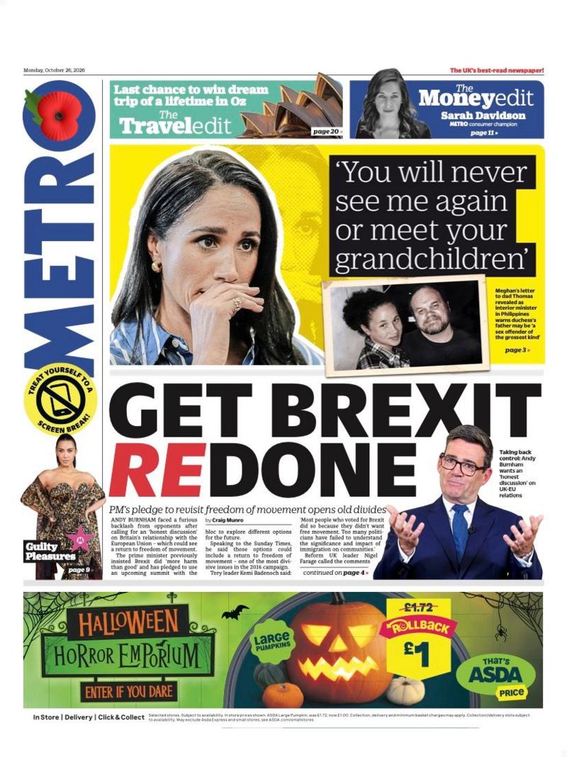The headline on the front page of the Metro reads: 'Get Brexit redone'.