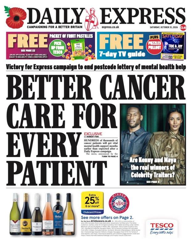 The headline on the front page of the Daily Express reads: 'Better cancer care for every patient'.