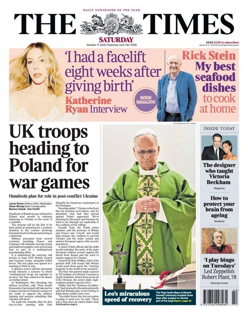 The headline on the front page of the Times reads: “UK troops heading to Poland for war games”.