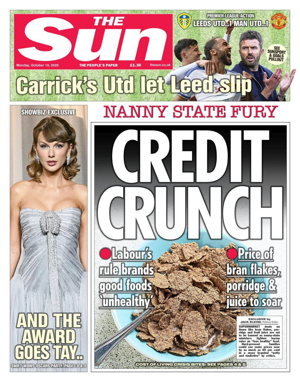 "Credit crunch: Labour's rule brands good foods 'unhealthy'," reads the headline on the front page of the Sun.