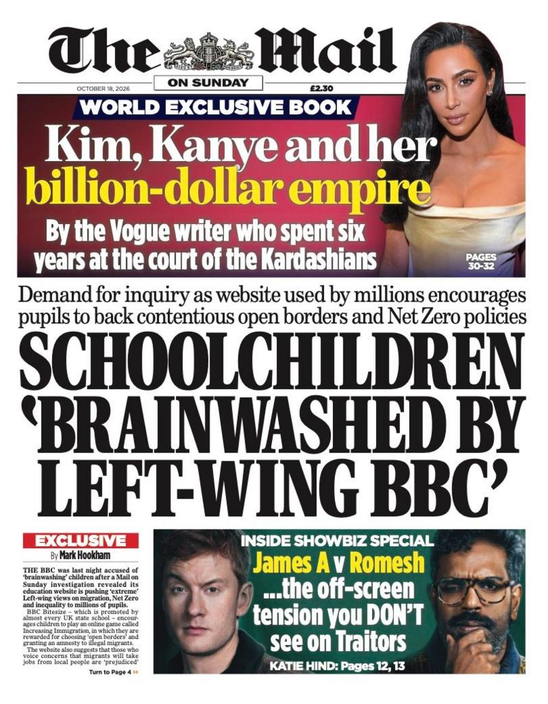 The headline on the front page of the Mail on Sunday reads: “Schoolchildren 'brainwashed by left-wing BBC”.