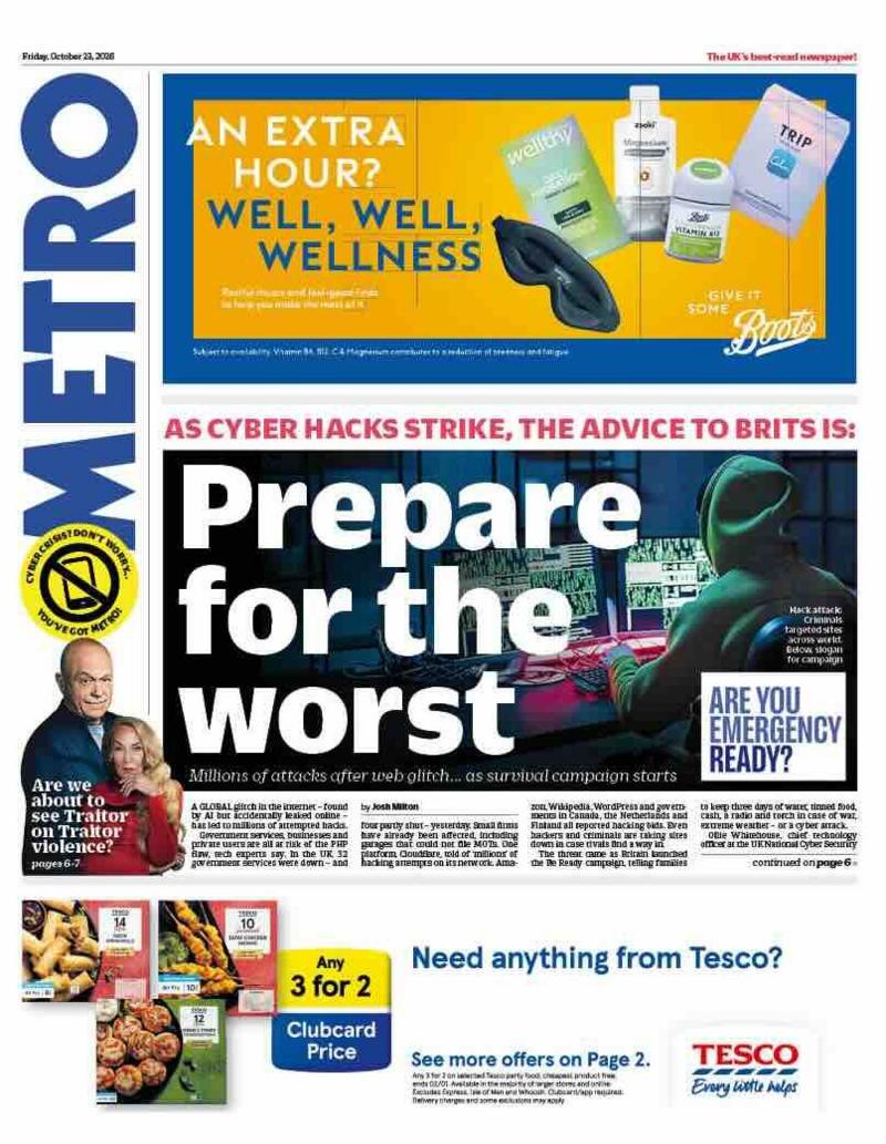 The headline on the front page of the Metro reads: 'Prepare for the worst.'