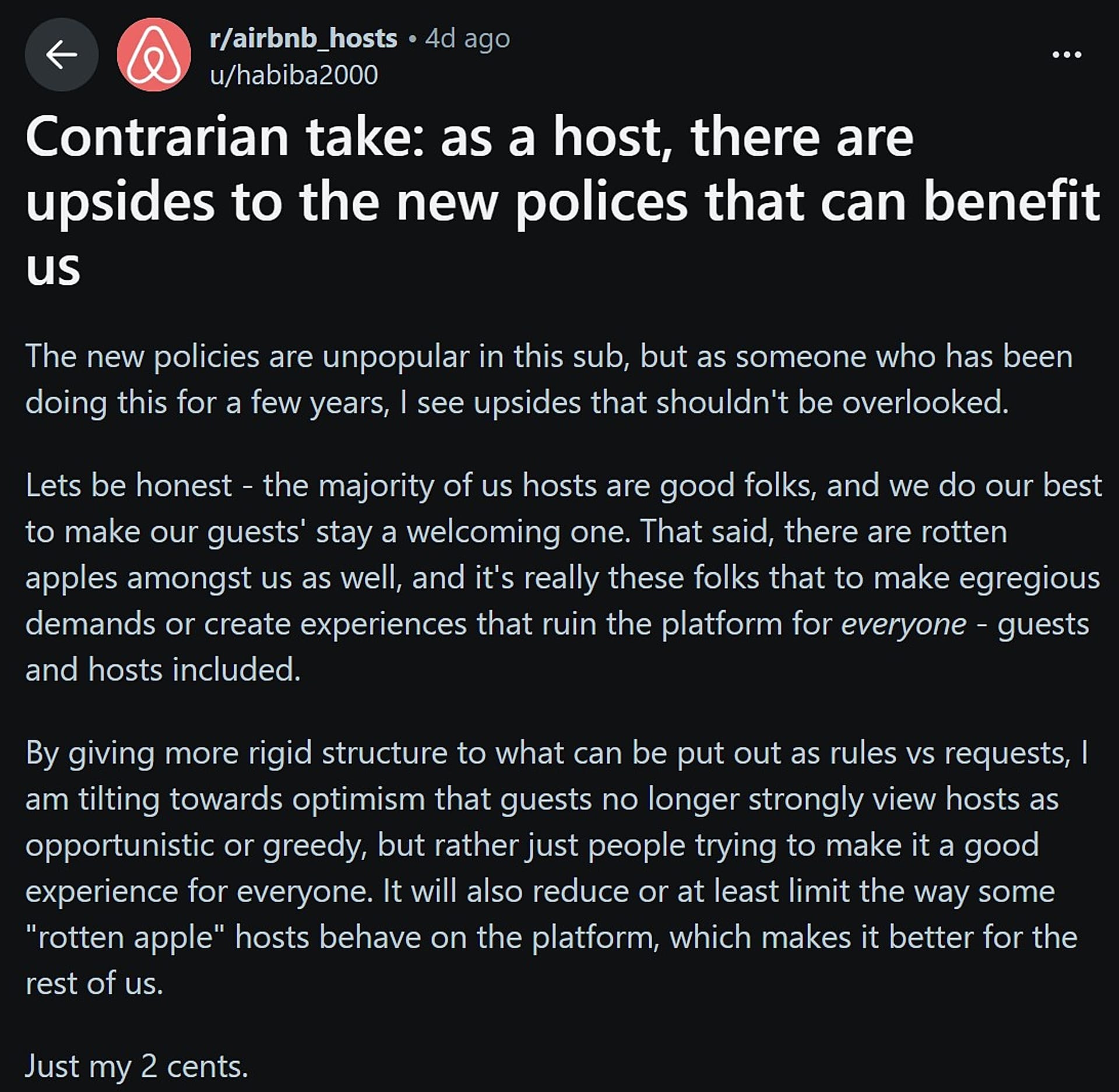 Some have argued it will improve the platform for the majority of hosts at the expense of a few 'rotten apples'