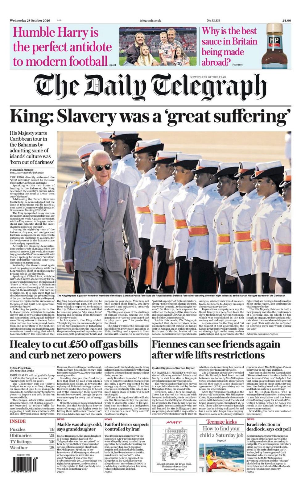 The headline on the front page of the Telegraph reads: 'King: Slavery was a 'great suffering''.